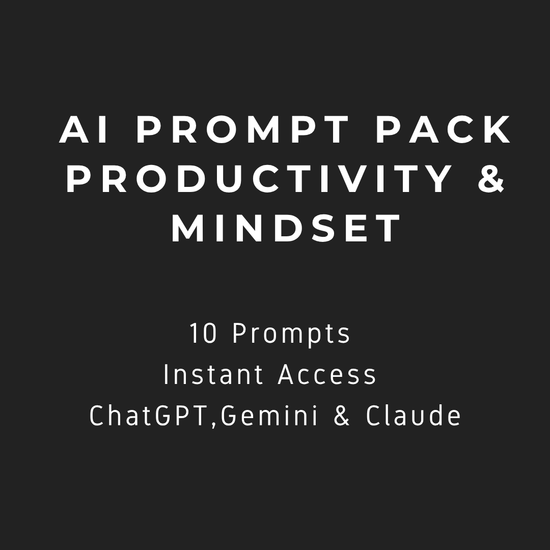 AI Prompt Pack — Productivity & Mindset